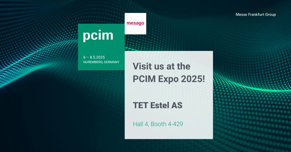 TET ESTEL will take part at the PCIM Expo